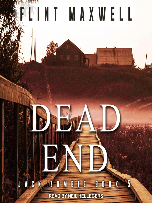 Title details for Dead End by Flint Maxwell - Available